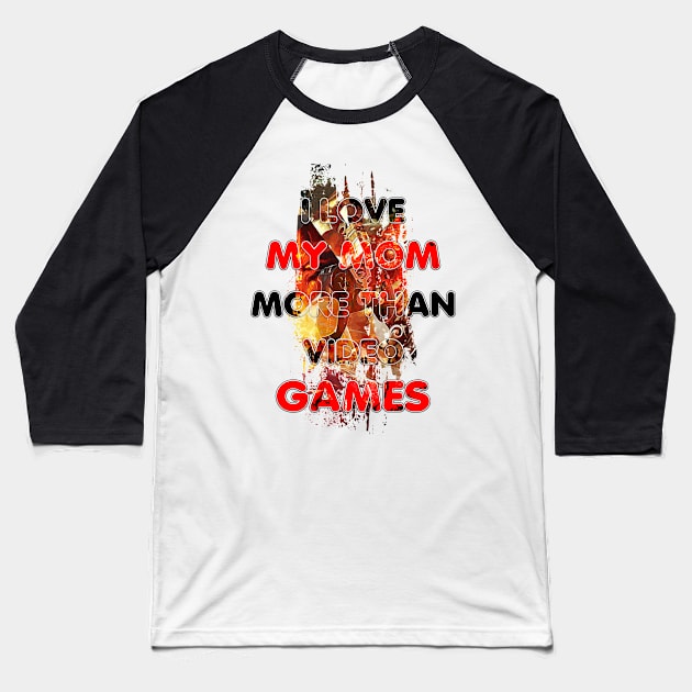 I love my mom more than video games trenging design Baseball T-Shirt by Color-Lab